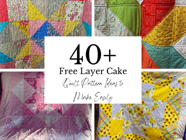 layer cake quilt patterns
