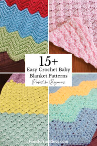 Easy Crochet Baby Blanket Patterns Perfect for Beginners - Hands That Bless
