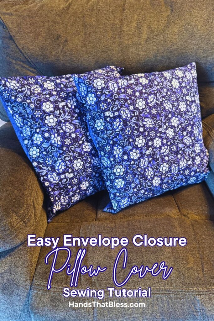 Easy envelope closure pillow cover sewing tutorial